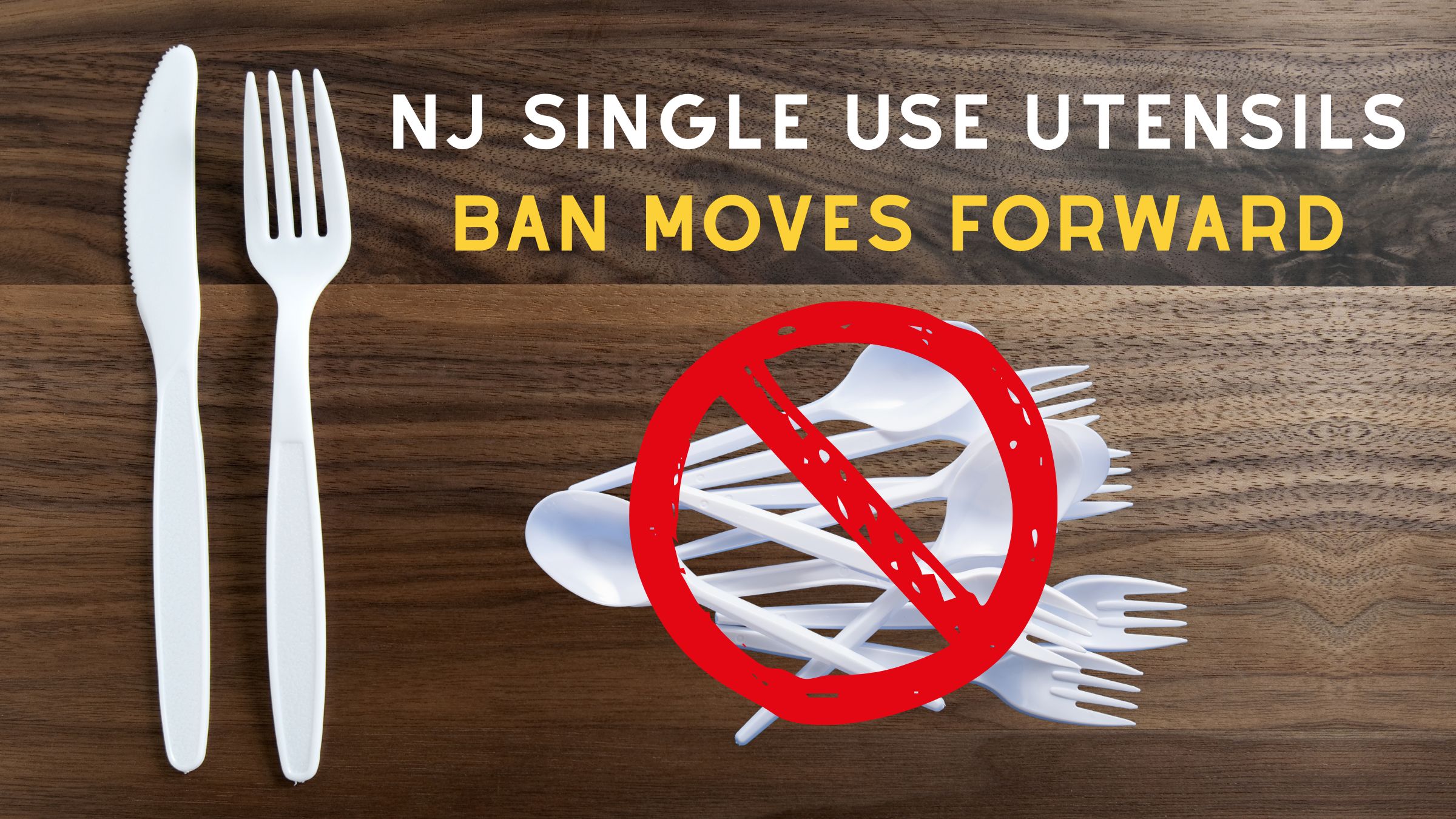 NJ Single-Use Utensils Ban: What You Need to Know