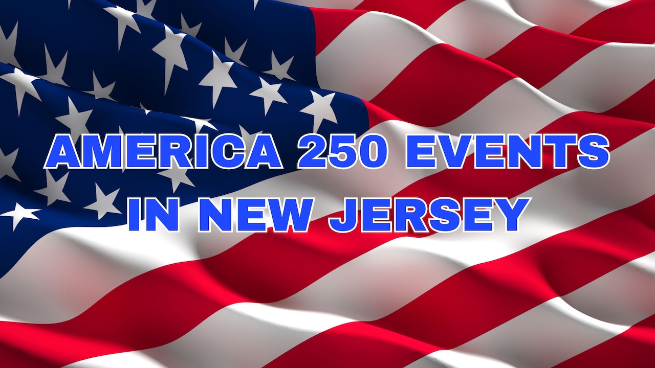 Celebrate America’s 250th Anniversary in New Jersey!