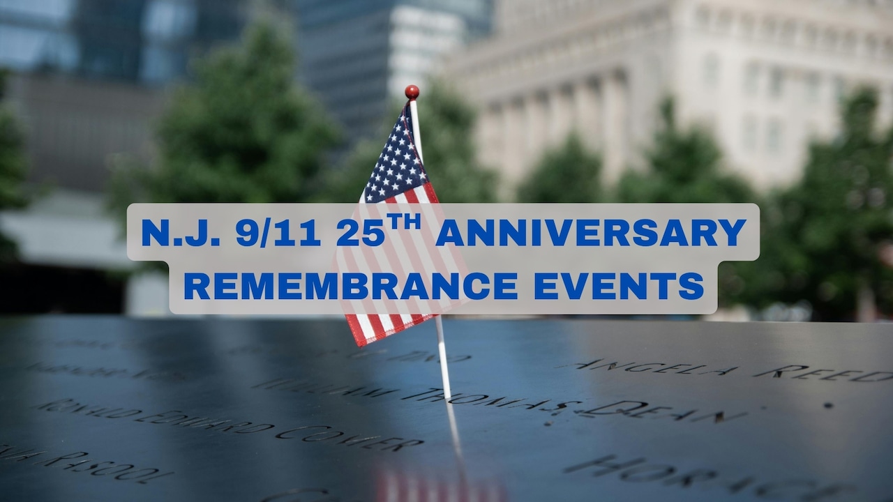 Honoring the Lives Lost: New Jersey’s 9/11 25th Anniversary Remembrance