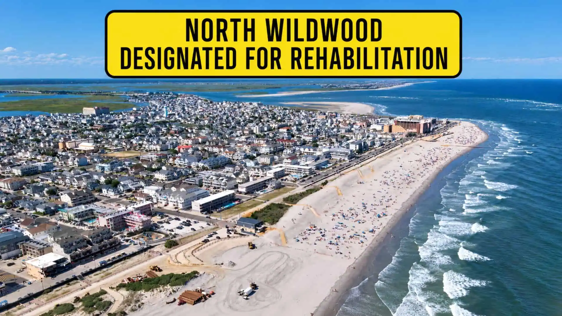 North Wildwood Embarks on Citywide Rehabilitation Effort